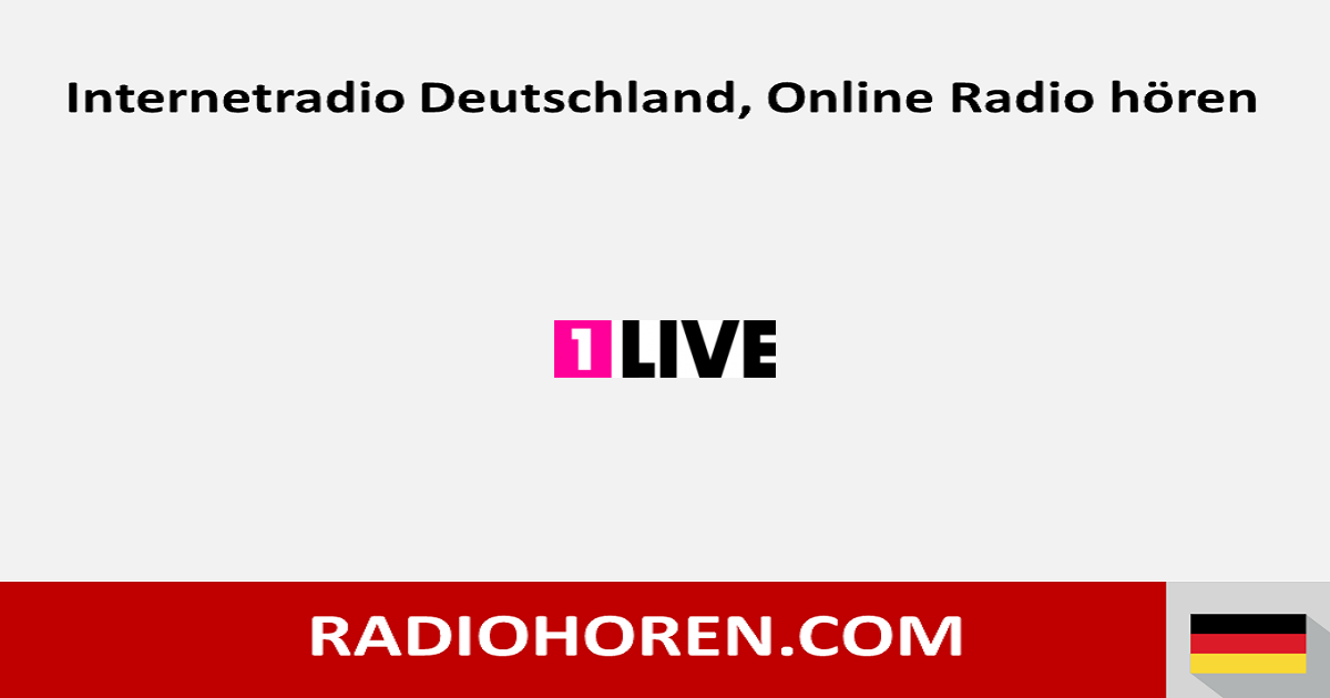 1LIVE webradio, online radio hören