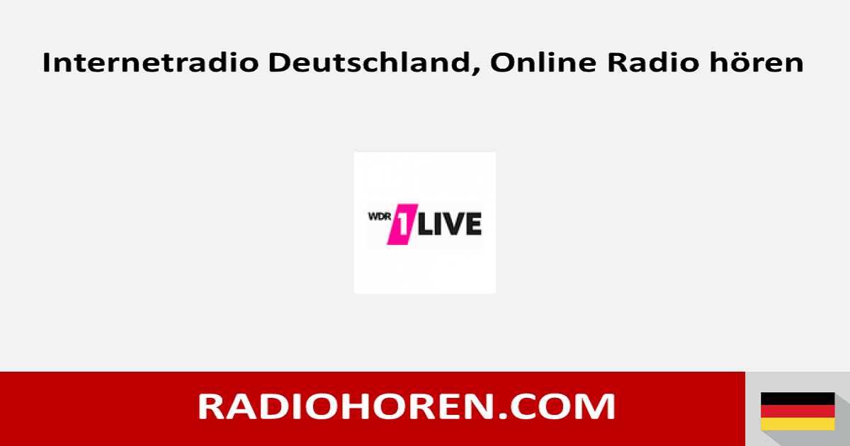 Eins Live webradio, online radio hören Internetradio